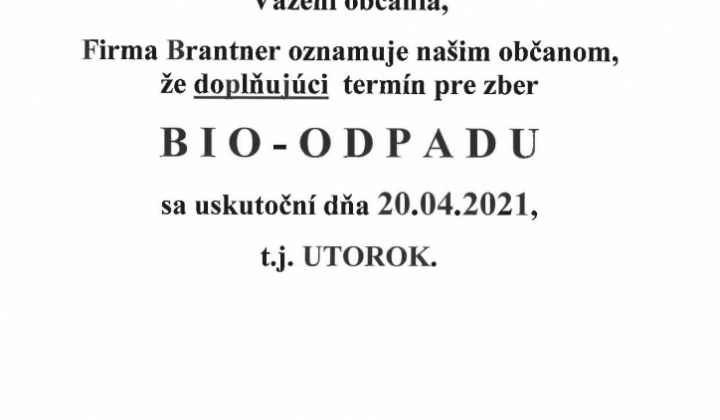 1. fotografia fotogalérie Dodatočný termín na ZBER BIO ODPADU –    UTOROK 20.04.2021 - foto