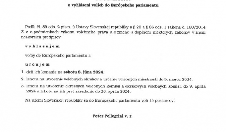 1. fotografia fotogalérie Rozhodnutie predsedu Národnej rady SR o vyhlásení volieb do Európskeho parlamentu - foto