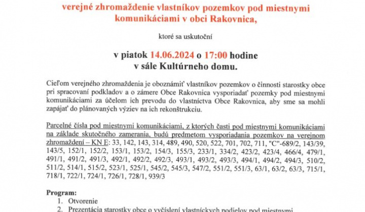 1. fotografia fotogalérie Pozvánka – Verejné zhromaždenie vlastníkov pozemkov pod miestnymi komunikáciami v obci Rakovnica dňa 14.06.2024 – piatok o 17.hodine v sále KD v Rakovnici - foto